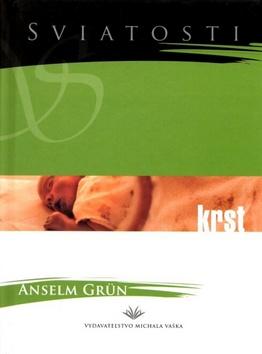 Kniha: Krst - Anselm Grun