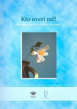 Kniha: Kto uverí mi?autor neuvedený