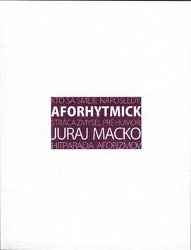 Kniha: Aforhytmick - Juraj Macko