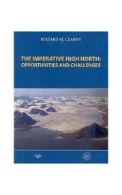 The imperative high north: opportunities and challenges