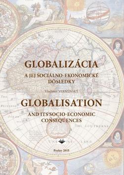 Kniha: Globalizácia a jej sociálno-ekonomické dôsledky - Kolektív autorov