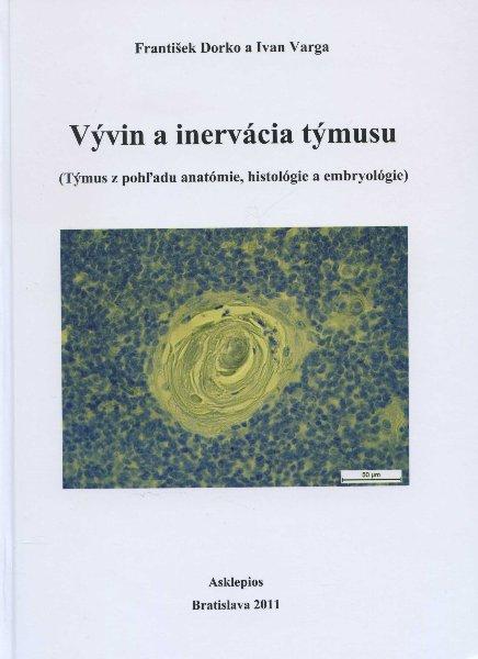 Kniha: Vývin a inervácia týmusu - František Dorko