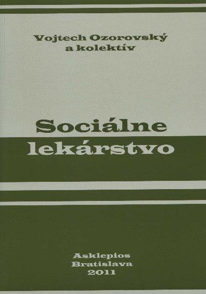 Kniha: Sociálne lekárstvo - Vojtech Ozorovský a kol.