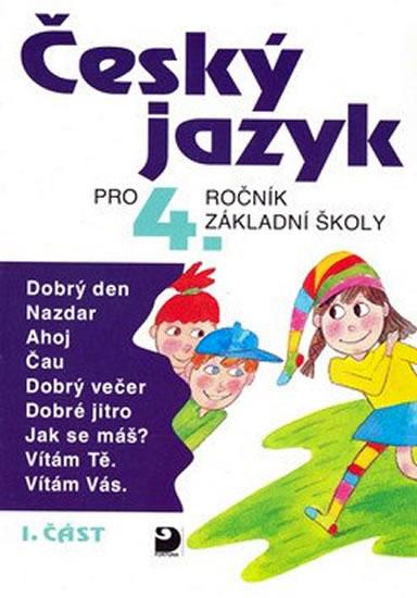 Kniha: Český jazyk pro 4. ročník ZŠ - 1. část - Konopková Ludmila