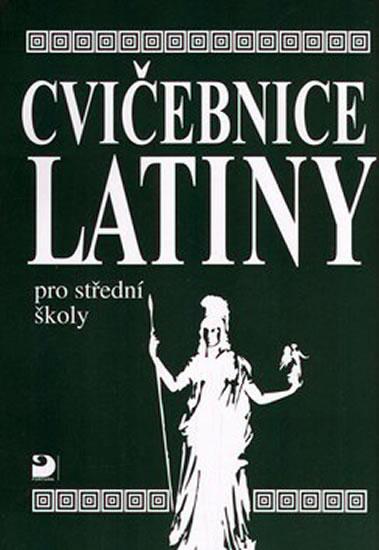 Kniha: Cvičebnice latiny pro SŠ - Seinerová Vlasta