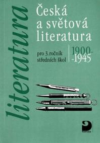 Literatura - Česká a světová literatura pro 3. ročník SŠ