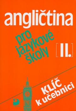 Kniha: Angličtina pro jazykové školy II. - Eva Vacková; Soňa Nacherová