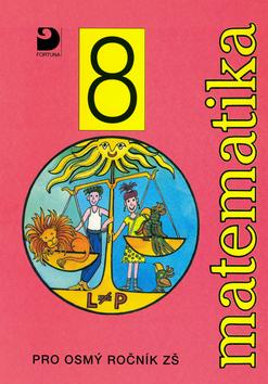 Kniha: Matematika pro osmý ročník ZŠ - Jana Coufalová