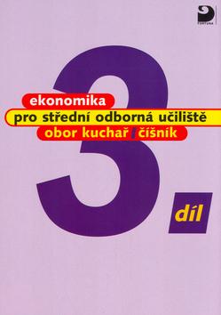 Kniha: Ekonomika pro střední odborná učiliště 3.díl - Josef Mach