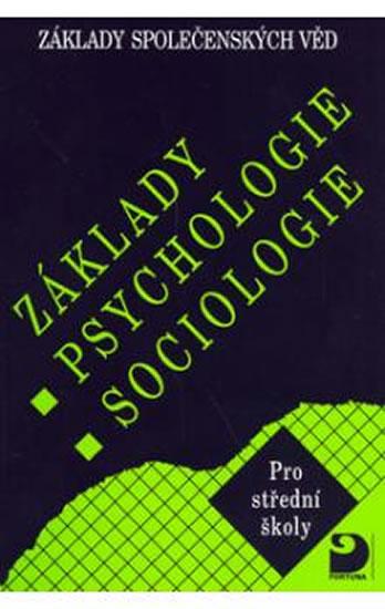 Kniha: Základy psychologie, sociologie - Základy společenských věd I. - Gillernová Ilona, Krejčová Lenka a kolek