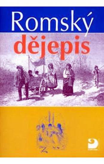 Kniha: Romský dějepis - Mann Arne B.