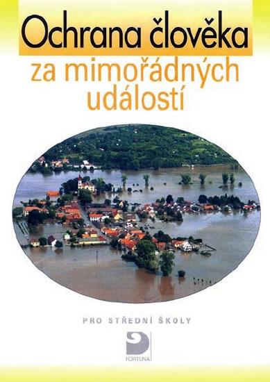 Kniha: Ochrana člověka za mimořádných událostí pro SŠ - Linhart Petr