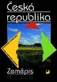 Česká republika – Zeměpis pro 8. a 9. ročník ZŠ