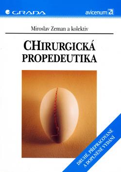 Kniha: Chirurgická propedeutika - Zeman Miroslav