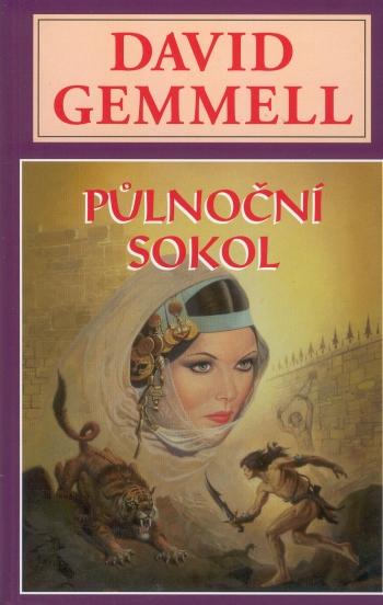 Kniha: Půlnoční sokol - David Gemmell