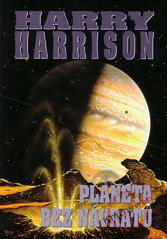Kniha: Planeta bez návratu - Harrison Harry