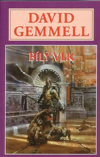 Kniha: Bílý vlk - Drenaj 10 - Gemmell David