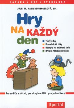 Kniha: Hry na každý denkolektív autorov
