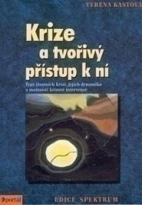 Kniha: Krize a tvořivý přístup k ní - Verena Kastova