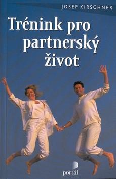 Kniha: Trénink pro partnerský životkolektív autorov