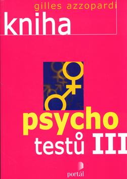 Kniha: Kniha psychotestů III. - Gilles Azzopardi