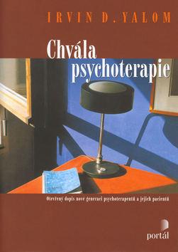 Kniha: Chvála psychoterapie - Irvin D. Yalom