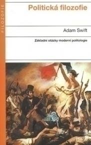 Kniha: Politická filozofie - Adam Swift