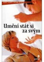 Kniha: Umění stát si za svým - Robert Alberti