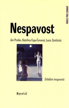 Kniha: Nespavost - Ján Praško a kolektiv
