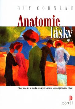 Kniha: Anatomie lásky - Guy Corneau