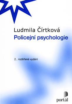 Kniha: Policejní psychologie - Ludmila Čírtková