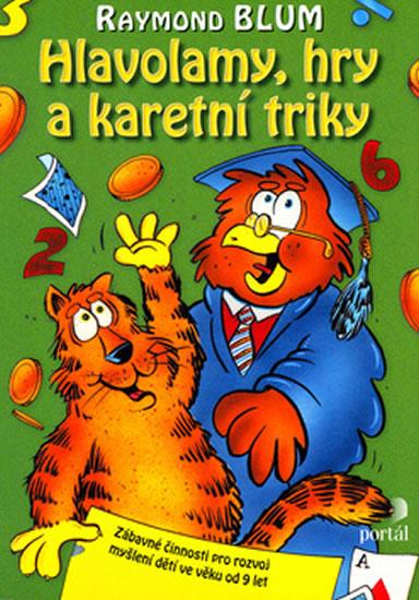 Kniha: Hlavolamy, hry a karetní triky - Raymond Blum