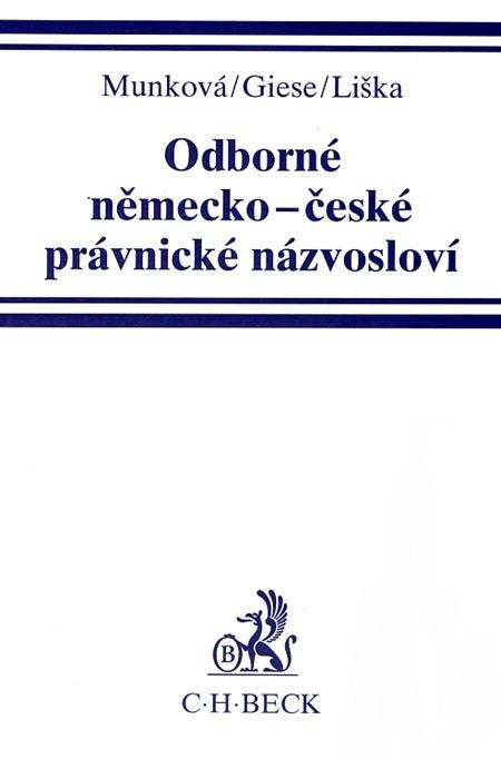 Kniha: Odborné německo-české právnické názvosloví - Jindřiška Munková