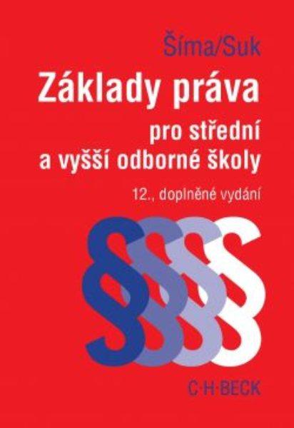 Kniha: Základy práva pro střední a vyšší odborné školy - Alexander Šíma