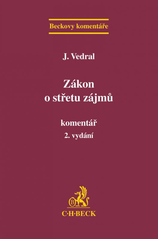 Kniha: Zákon o střetu zájmů. Komentář, 2. vydání - J. Vedral