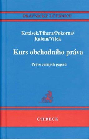 Kniha: Kurs obchodního práva - Josef Kotásek