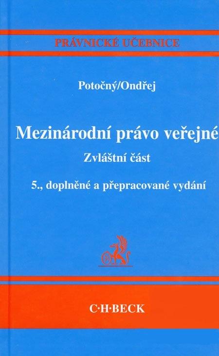 Kniha: Mezinárodní právo veřejné - zvláštní část - Miroslav Potočný