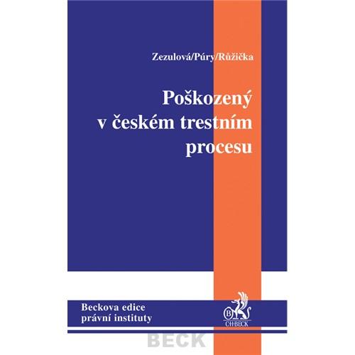 Kniha: Poškozený a adhezní řízení v České republice - František Púry