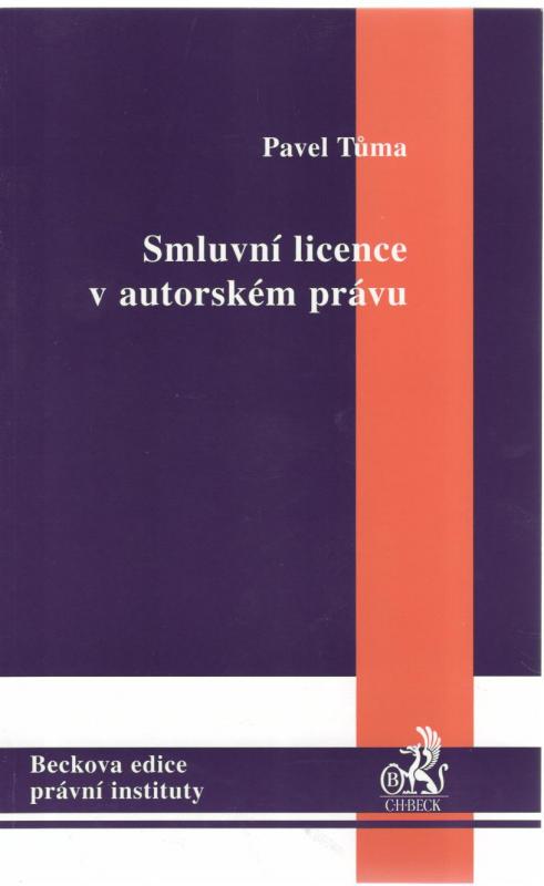 Kniha: Smluvní licence v autorském právu - Pavel Tůma