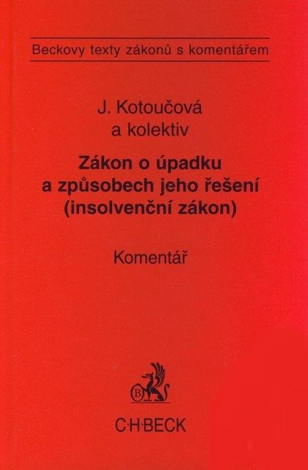 Kniha: Zákon o úpadku a způsobech jeho řešení (insolvenční zákon). - Jiřina Kotoučová
