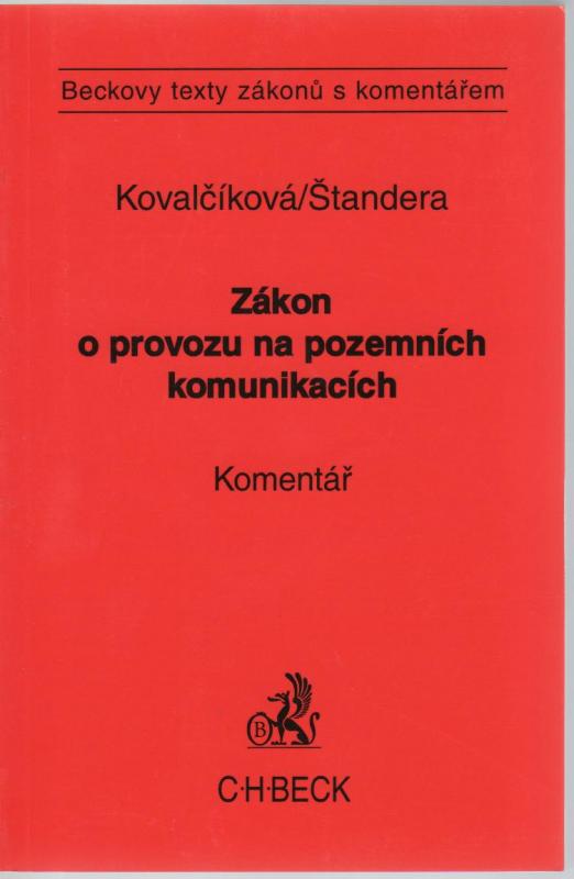 Kniha: Zákon o provozu na pozemních komunikacích. Komentář - Jan Štandera