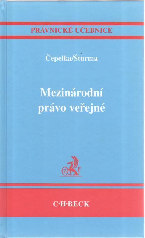 Kniha: Mezinárodní právo veřejné - Čestmír Čepelka