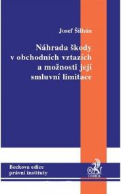 Náhrada škody v obchodních vztazích a možnosti její smluvní limitace