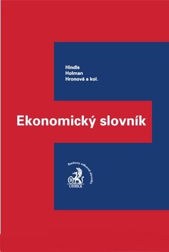 Kniha: Ekonomický slovník - Richard Hindls