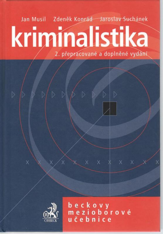 Kniha: Kriminalistika - Jan Musil