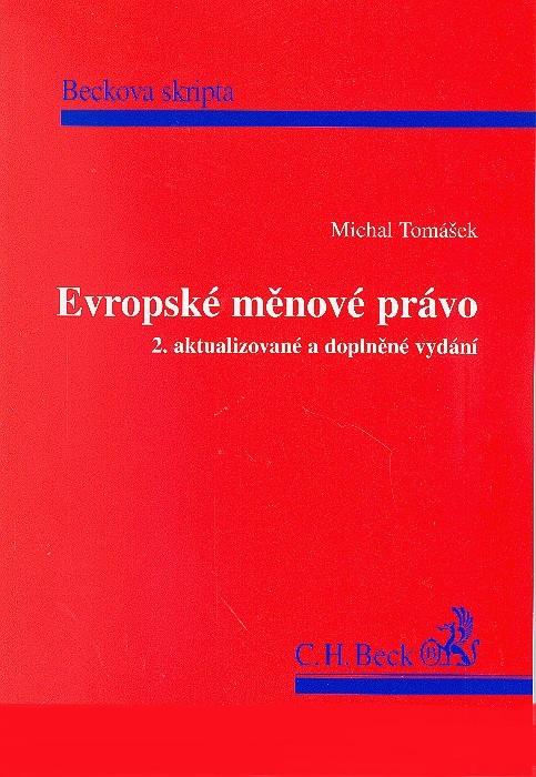 Kniha: Evropské měnové právo - Michal Tomášek