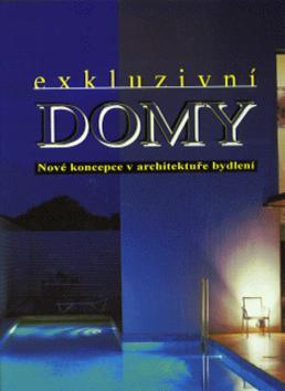 Kniha: Exkluzivní domyautor neuvedený