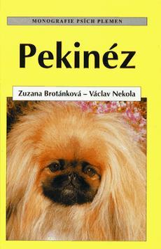 Kniha: Pekinéz - Zuzana Brotánková; Václav Nekola