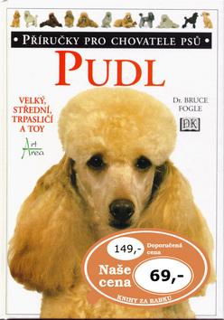 Kniha: Pudl - Bruce Fogle; Tracy Morganová