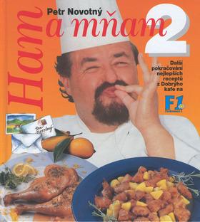 Kniha: Ham a mňam 2.díl - Petr Novotný